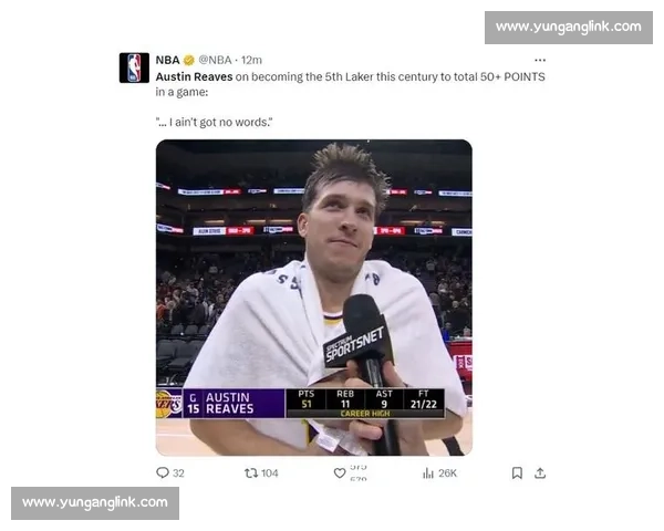 热搜第一！里夫斯 51 分封神，笑侃不值一提引美记预警